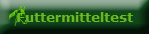 Futtermitteltest